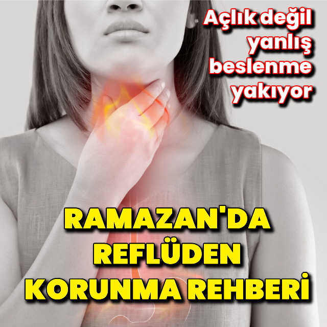Ramazan’da reflü kabusuna son!