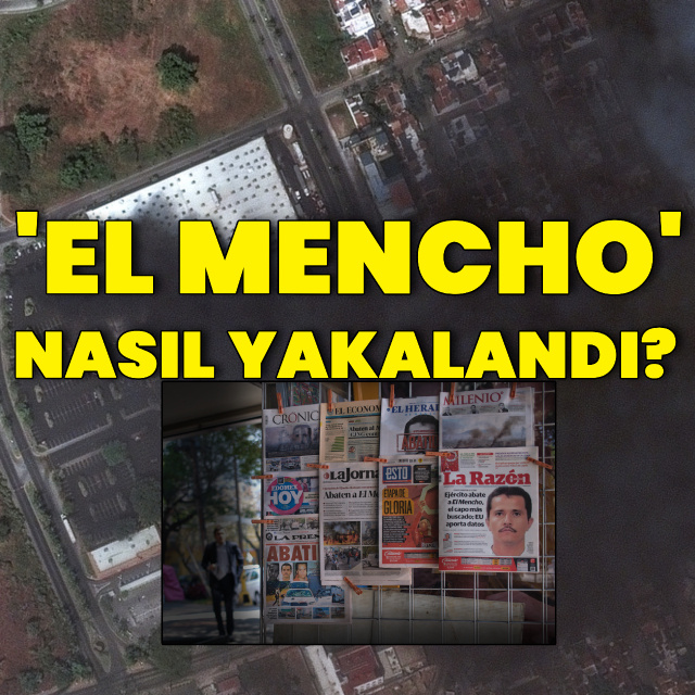 "El Mencho" nasıl yakalandı?