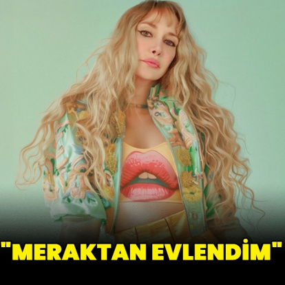 "Meraktan evlendim"