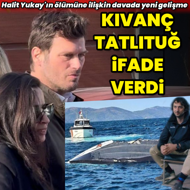 Kıvanç Tatlıtuğ ifade verdi