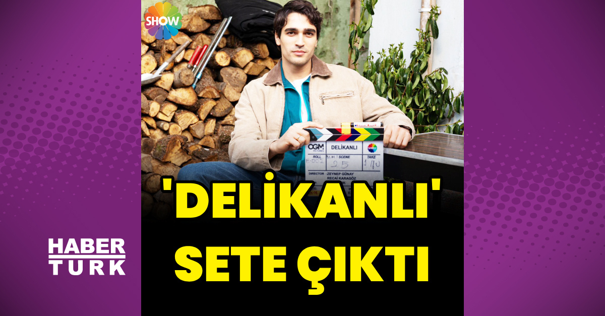 'Delikanlı' dizisi sete çıktı - SHOW TV