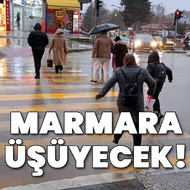 Marmara üşüyecek!