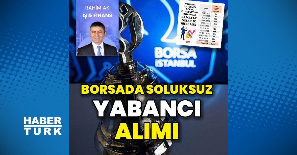 Yabancı Yatırım Dalgası Borsa İstanbul'da