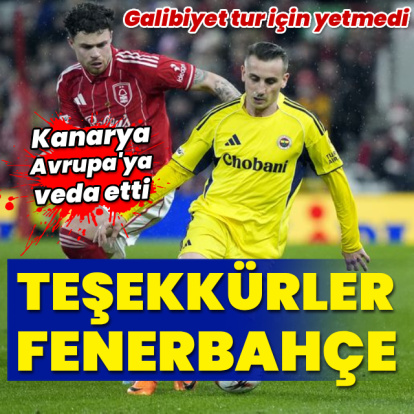 Fenerbahçe'den Avrupa'ya veda!