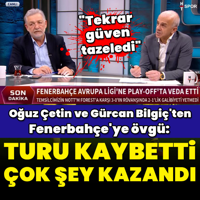 "Turu kaybetti, çok şey kazandı"