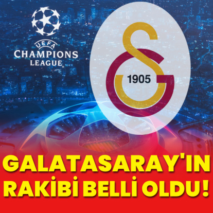 Galatasaray'ın Devler Ligi'ndeki rakibi belli oldu!