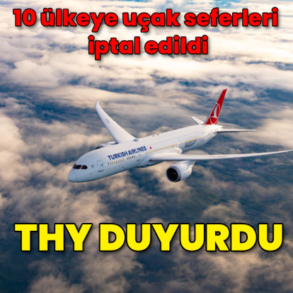 THY, İran ve birçok ülkeye uçuşunu iptal etti