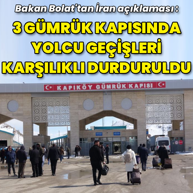 3 gümrük kapısında günübirlik yolcu geçişleri karşılıklı olarak durduruldu