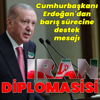 Cumhurbaşkanı Erdoğan'dan İran diplomasisi
