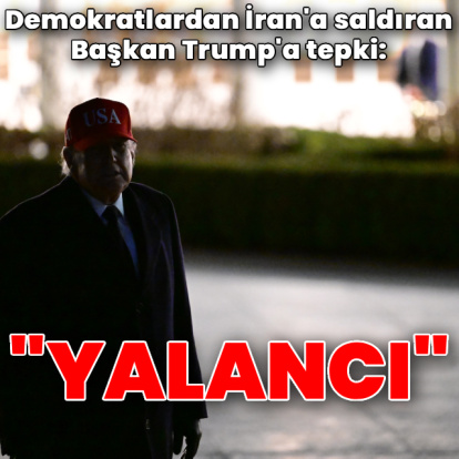 Demokratlardan ABD Başkanı Trump'a tepki