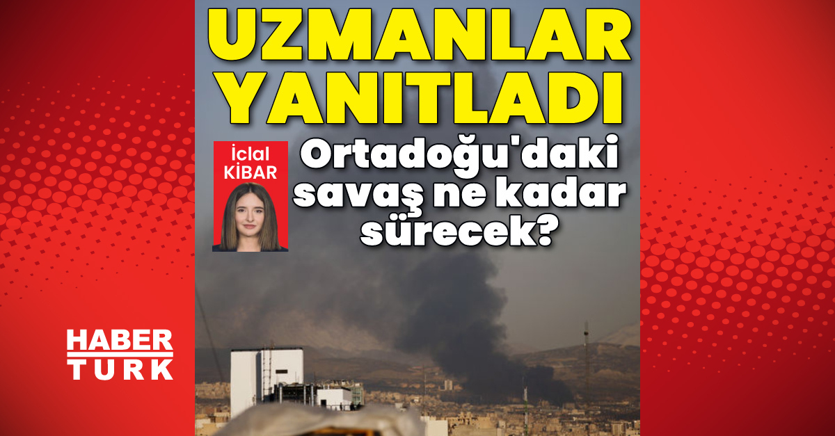 Ortadoğuda Savaş Ne Sürecek? Uzmanlar Yani