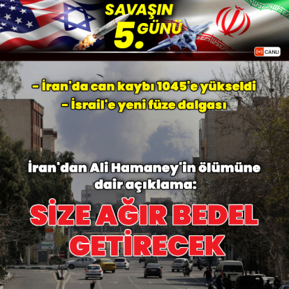 ABD-İsrail İran Savaşı'nda 5. gün!