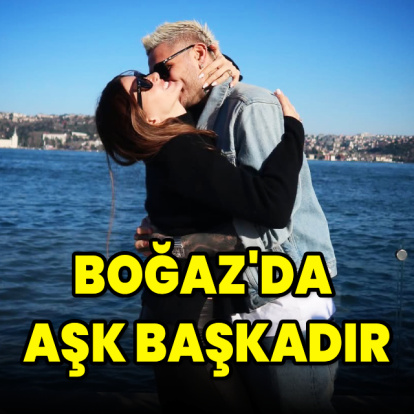 Boğaz'da aşk başkadır