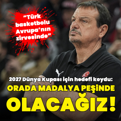 Ergin Ataman: Madalya peşinde olacağız