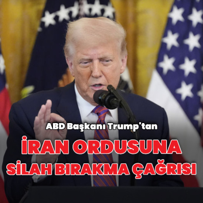 Trump'tan İran ordusuna silah bırakma çağrısı