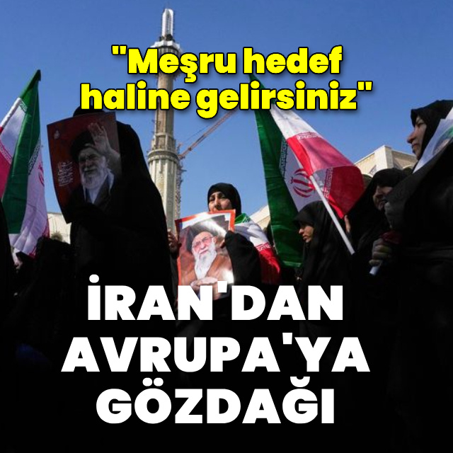 İran'dan Avrupa'ya gözdağı