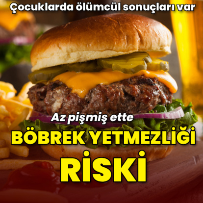 Az pişmiş ette böbrek yetmezliği riski