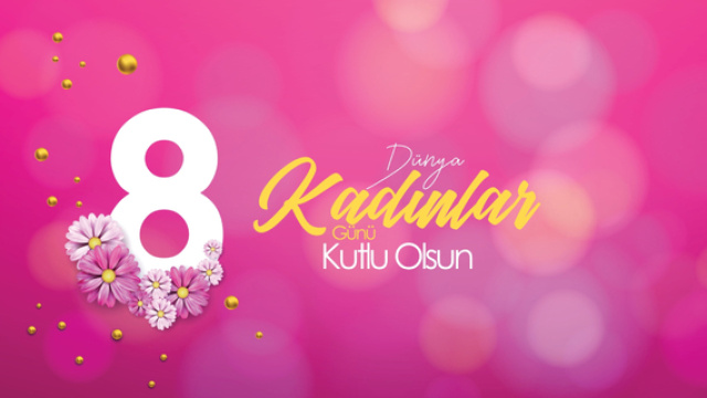 Kadınlar Günü mesajları 2026