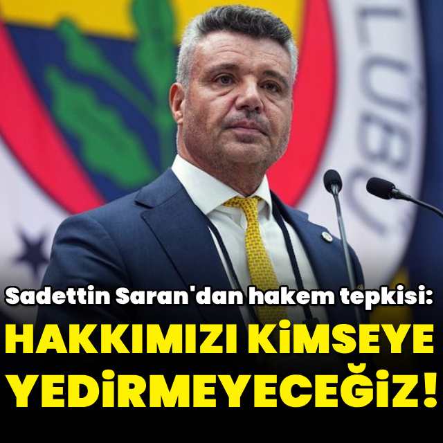 "F.Bahçe'nin hakkını kimseye yedirmeyeceğiz!"
