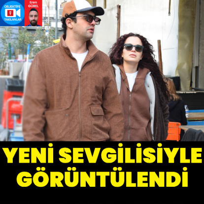 Yeni sevgilisiyle görüntülendi
