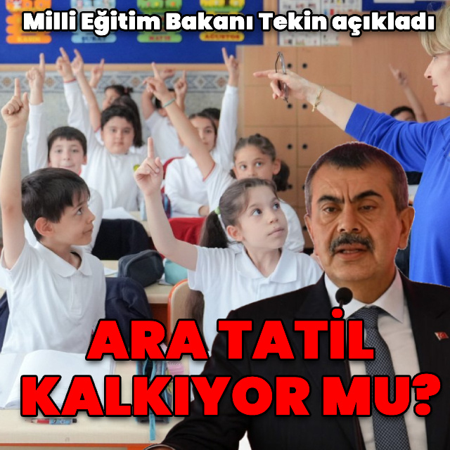 Okullarda ara tatil kalkıyor mu?