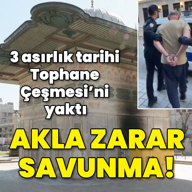 3 asırlık tarihi çeşmeyi yaktı! Savunması ortaya çıktı!