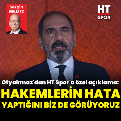"Hakemlerin hata yaptığını biz de görüyoruz!"