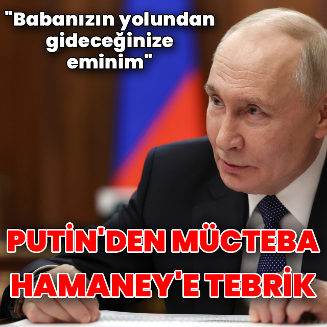 Putin'den Mücteba Hamaney'e tebrik