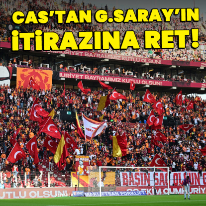 CAS'tan G.Saray'ın itirazına ret!