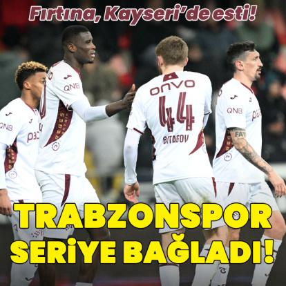 Trabzonspor seriye bağladı!