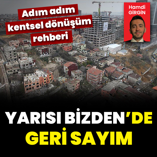 Kentsel dönüşümde geri sayım