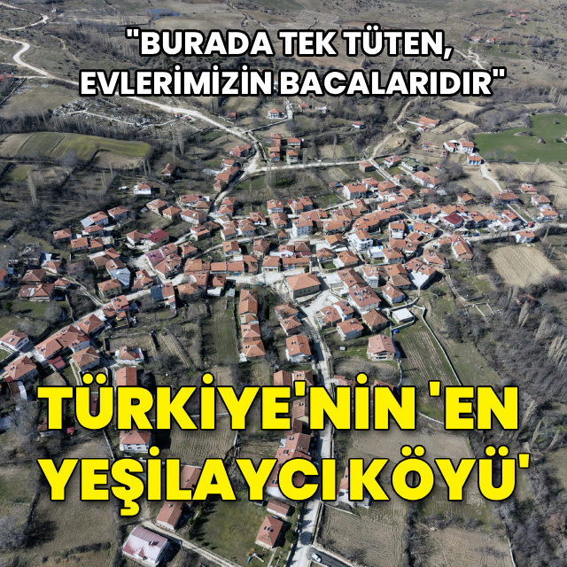 Türkiye'nin 'En Yeşilaycı Köyü'