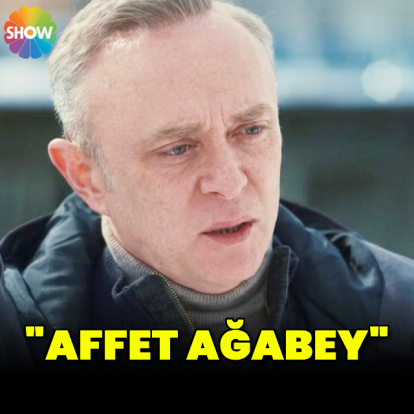 "Affet ağabey"