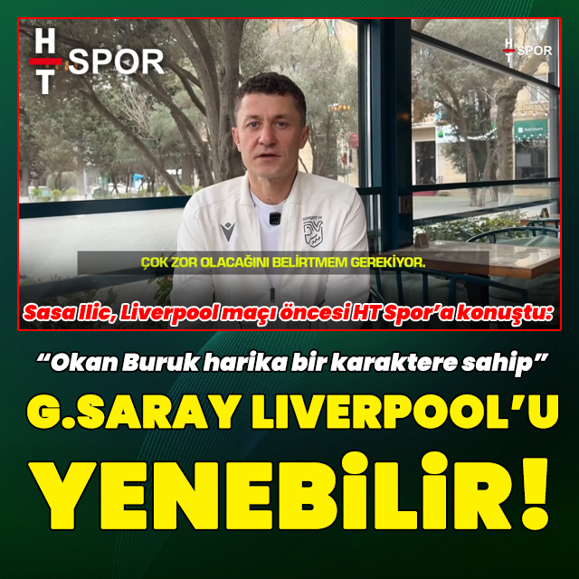"Galatasaray, Liverpool'u yenebilir"