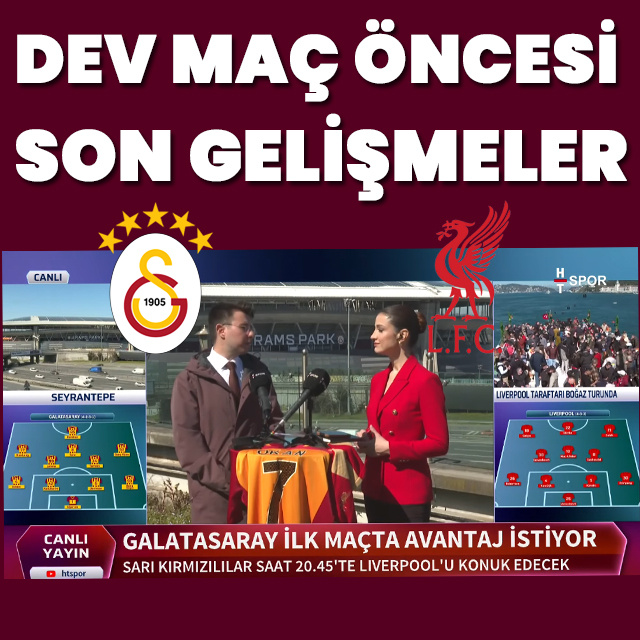 Dev maç öncesi tüm gelişmeler!