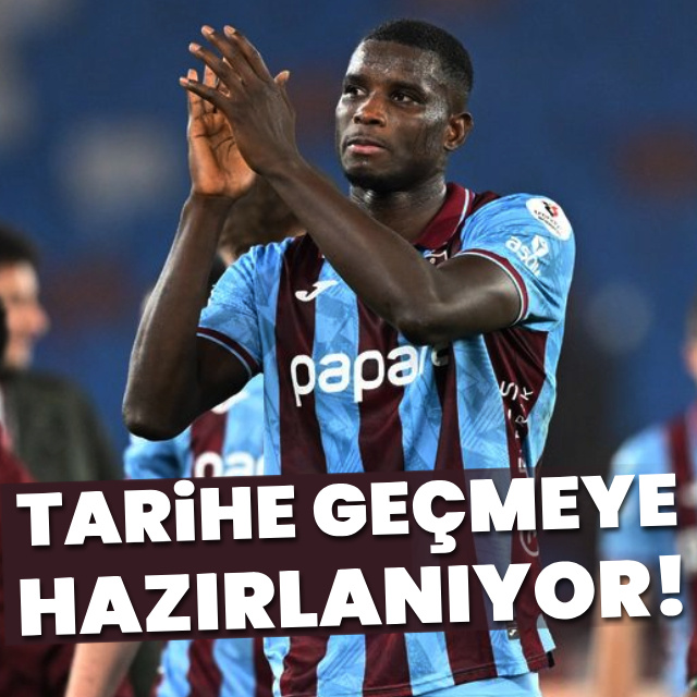 Tarihe geçmeye hazırlanıyor!