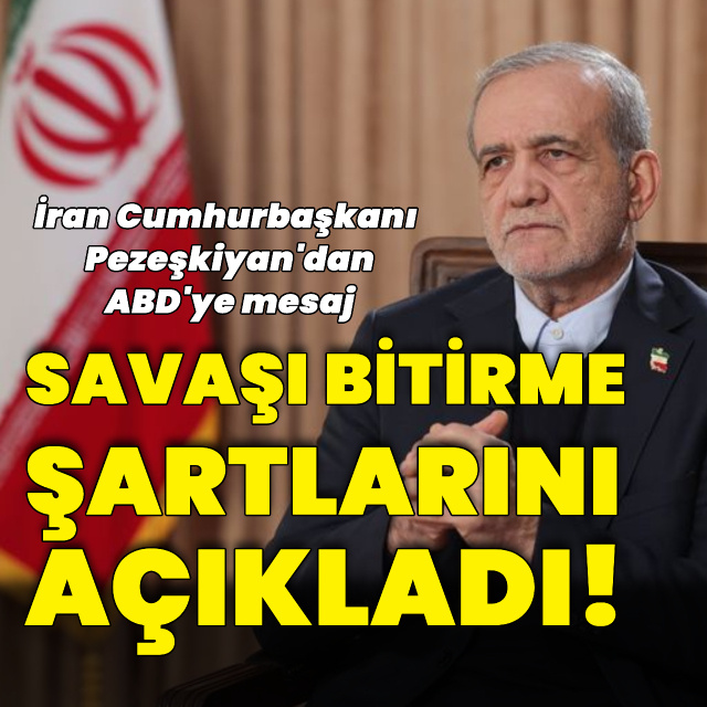 Pezeşkiyan, savaşın bitmesi için şartlarını belirtti