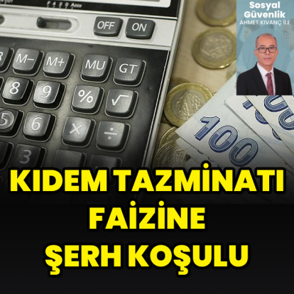 Kıdem tazminatı faizine şerh koşulu