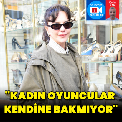 "Kadın oyuncular kendine bakmıyor"