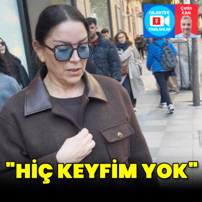 "Hiç keyfim yok"