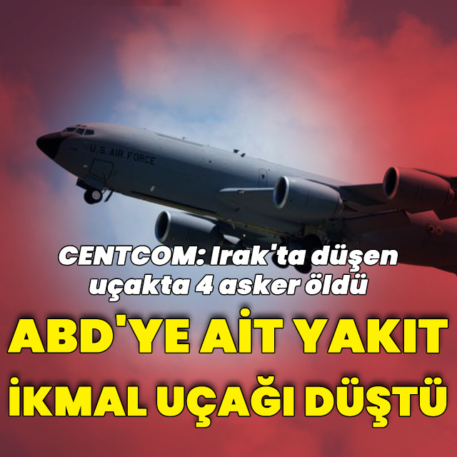 ABD'ye ait yakıt ikmal uçağı düştü