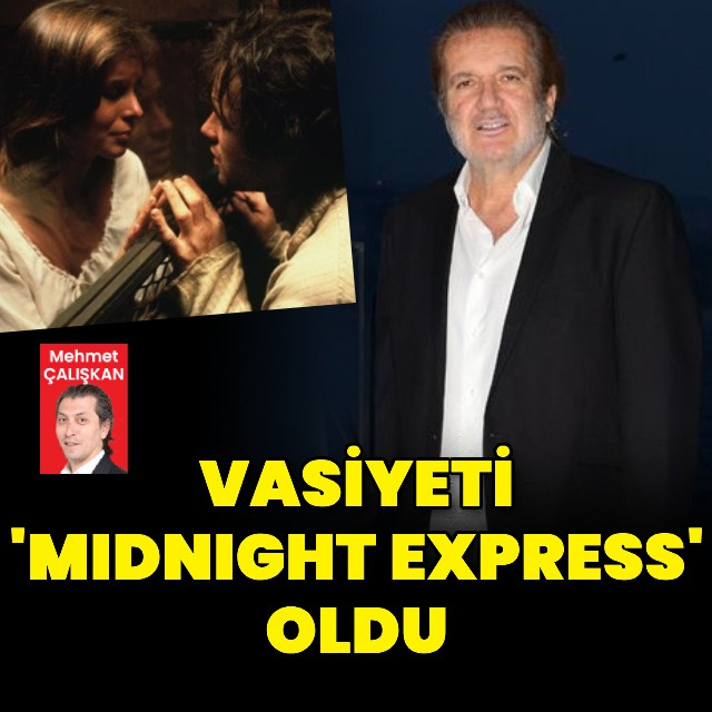 Vasiyeti 'Midnight Express' oldu