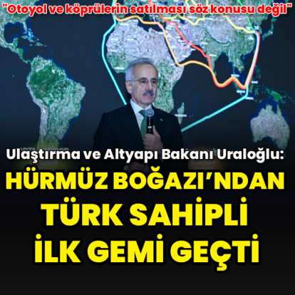 Hürmüz Boğazı’ndan Türk sahipli ilk gemi geçti