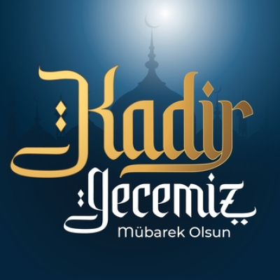 En güzel Kadir Gecesi mesajları