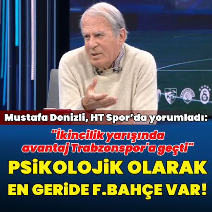 "Psikolojik olarak F.Bahçe en geride!"