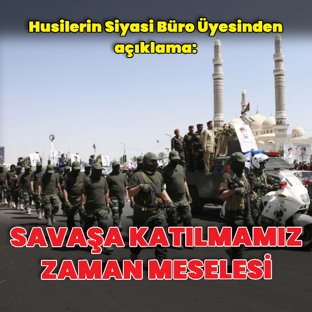 Husilerden açıklama: Savaşa katılmamız zaman meselesi