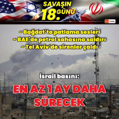 ABD-İsrail İran Savaşı'nda son durum!