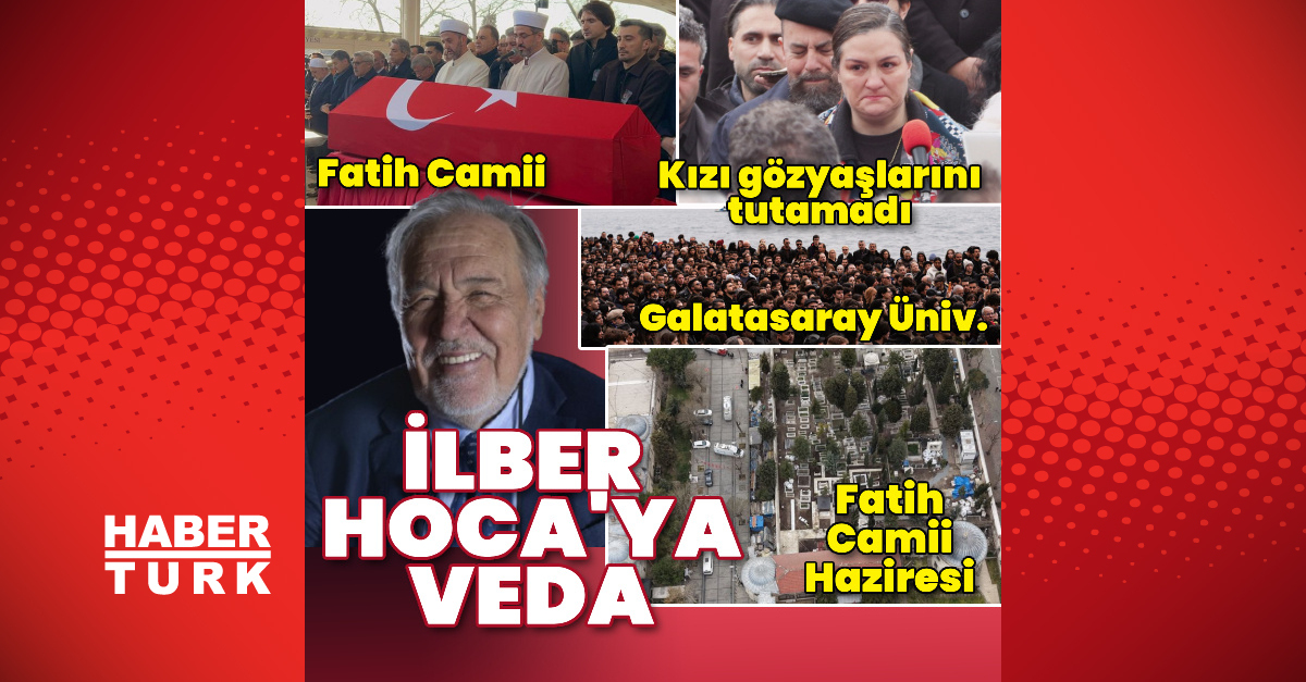 Prof. Dr. İlber Ortaylı son yolculuğuna uğurlanıyor - Son dakika | Son