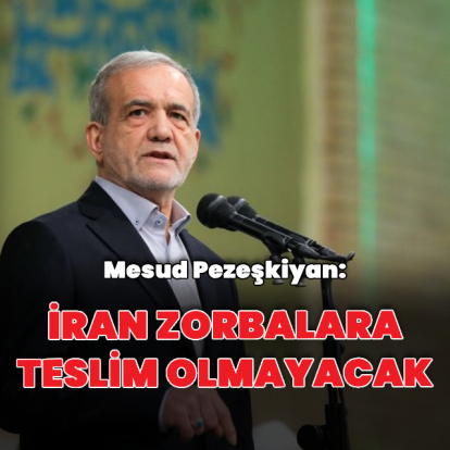 Pezeşkiyan: İran zorbalara teslim olmayacak