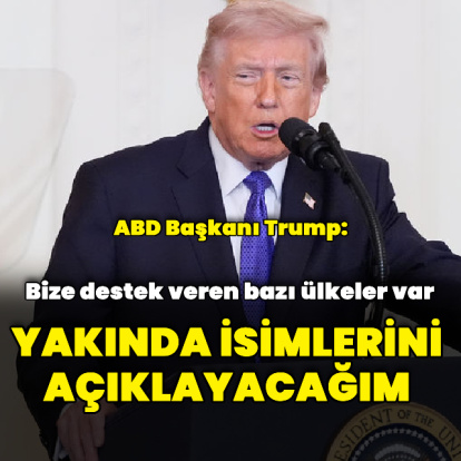 "Birçok ülke yolda olduklarını söyledi"